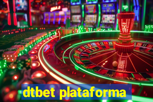 dtbet plataforma