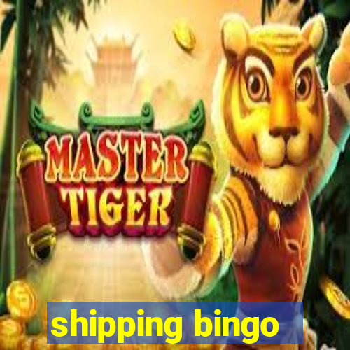 shipping bingo