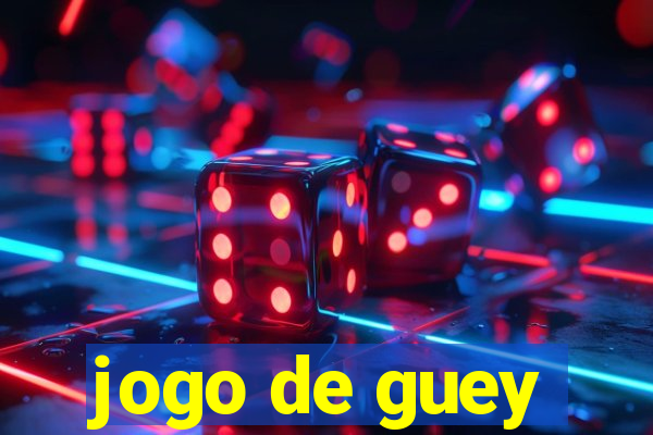 jogo de guey