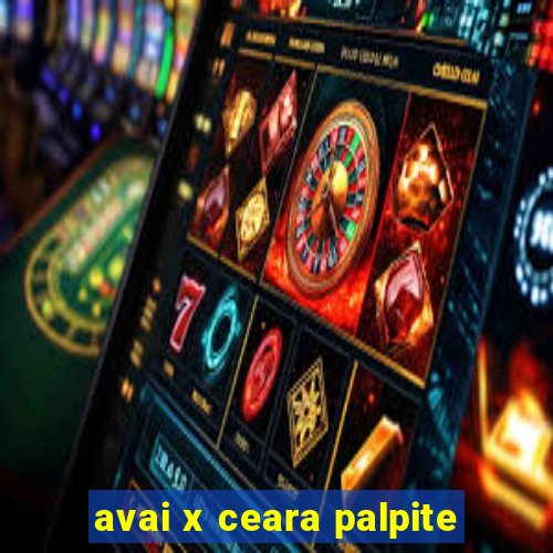 avai x ceara palpite