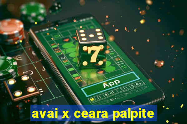 avai x ceara palpite