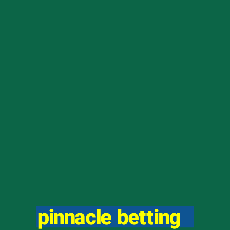 pinnacle betting