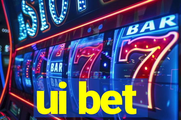 ui bet