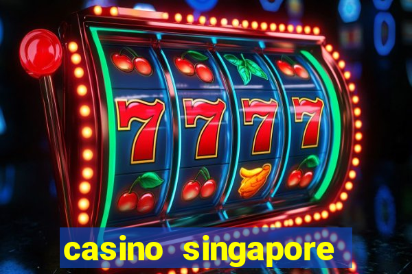 casino singapore marina bay