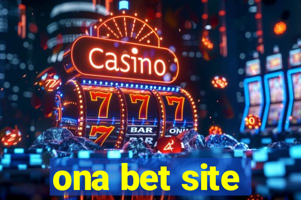 ona bet site