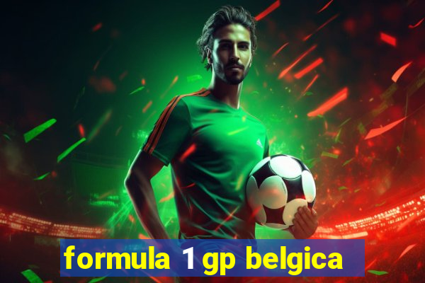 formula 1 gp belgica