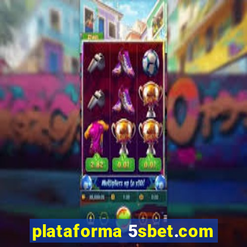 plataforma 5sbet.com