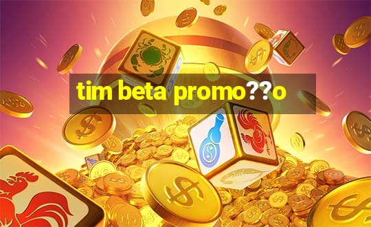 tim beta promo??o