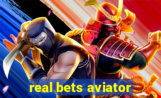 real bets aviator