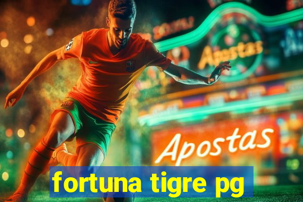 fortuna tigre pg