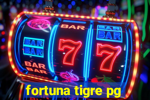 fortuna tigre pg