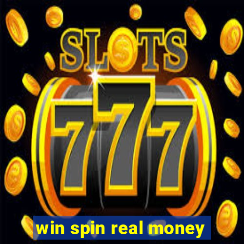 win spin real money