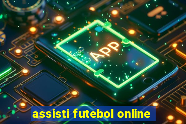 assisti futebol online