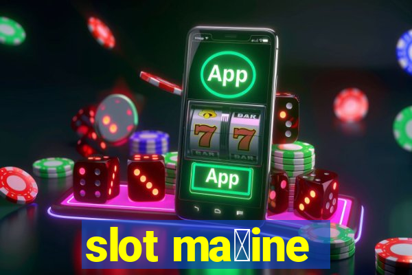 slot ma拧ine