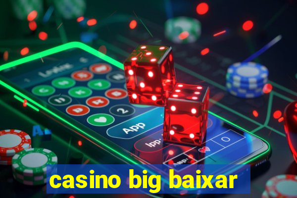 casino big baixar