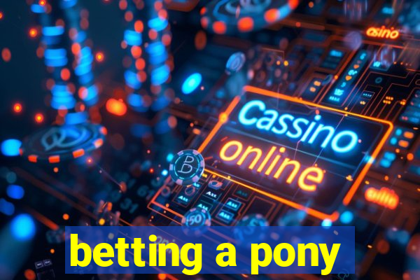 betting a pony