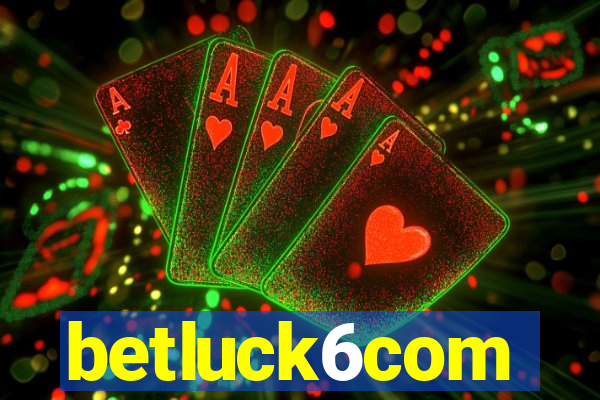 betluck6com