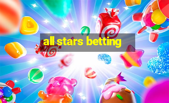 all stars betting