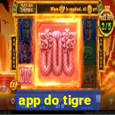 app do tigre