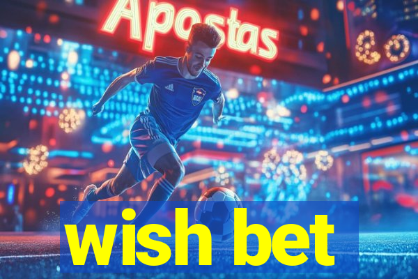 wish bet