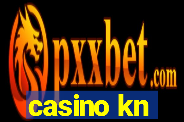 casino kn