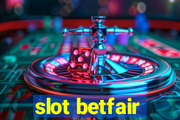 slot betfair