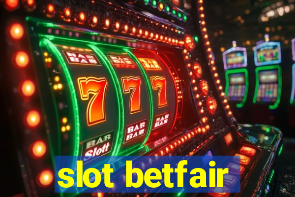 slot betfair