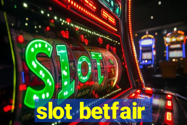 slot betfair