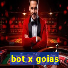 bot x goias