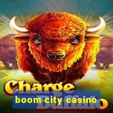 boom city casino