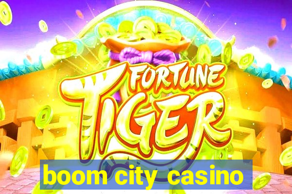 boom city casino