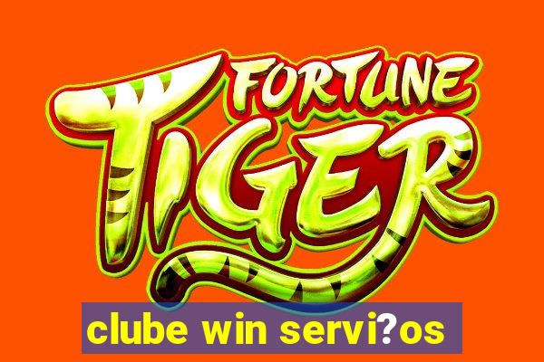 clube win servi?os