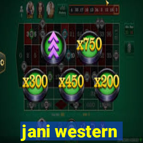 jani western