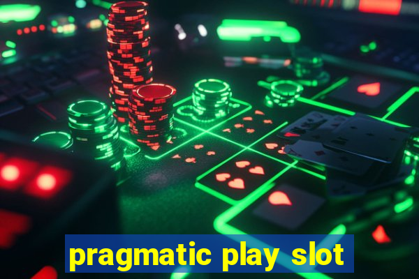 pragmatic play slot