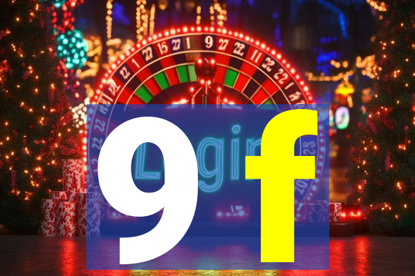 9 f