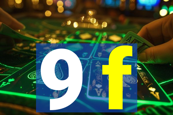 9 f