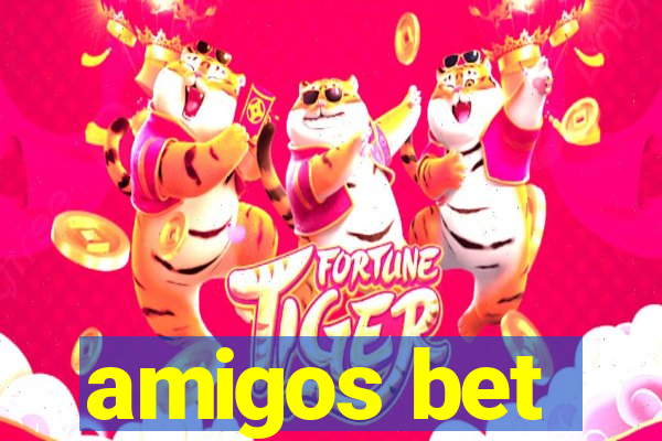 amigos bet