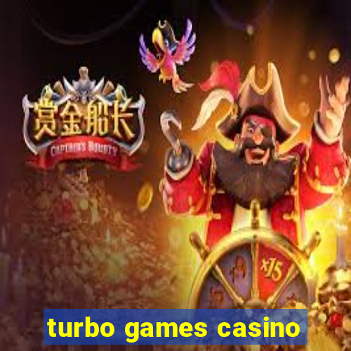 turbo games casino