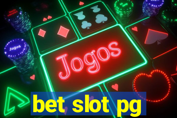 bet slot pg