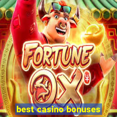 best casino bonuses