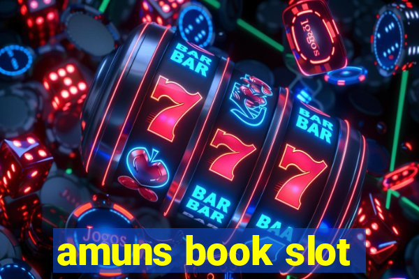 amuns book slot