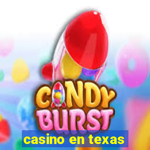 casino en texas