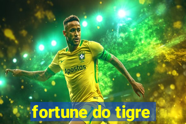 fortune do tigre