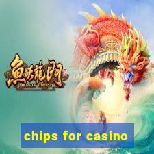 chips for casino