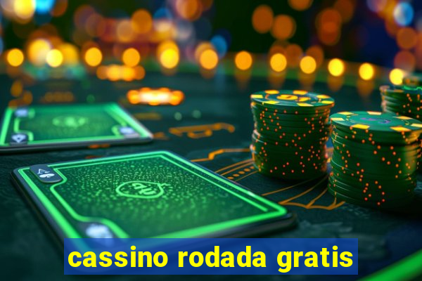 cassino rodada gratis