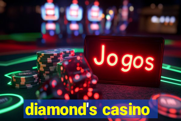 diamond's casino