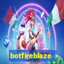 botfireblaze