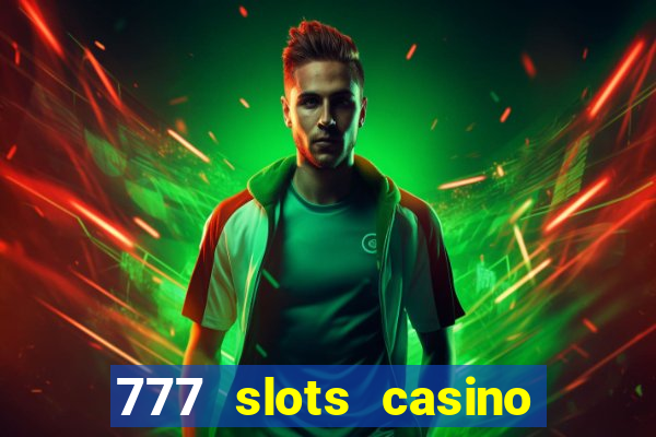 777 slots casino online gcash