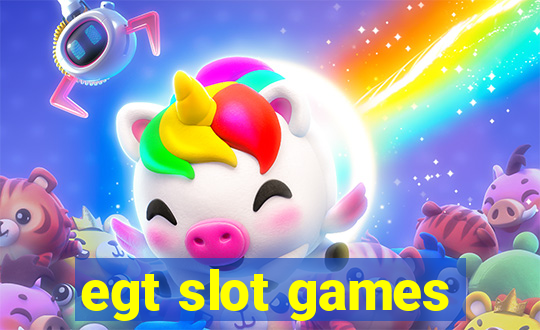 egt slot games