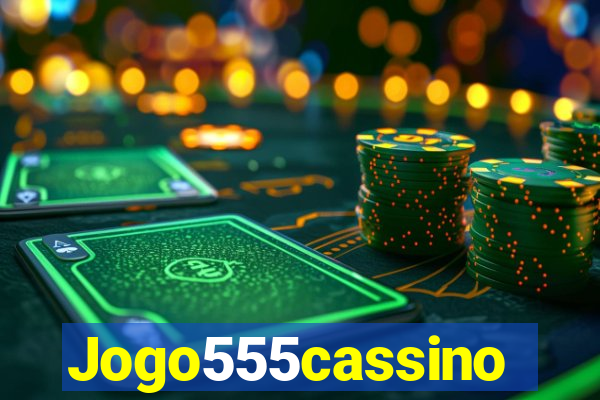 Jogo555cassino